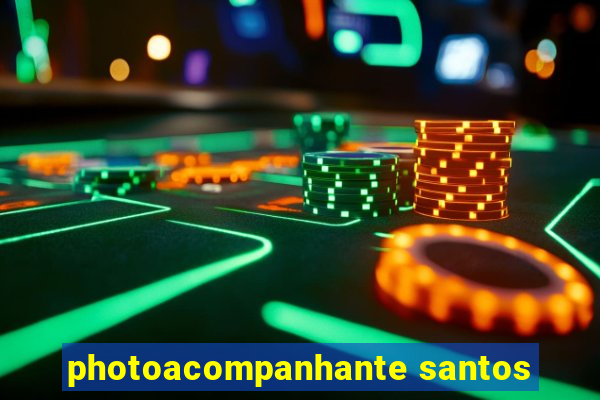 photoacompanhante santos